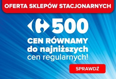 Oferta sklepów stacjonarnych Carrefour_10_500cen