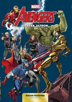Marvel Komiks Wielkie pojedynki Marvela Avengers kontra Ultron