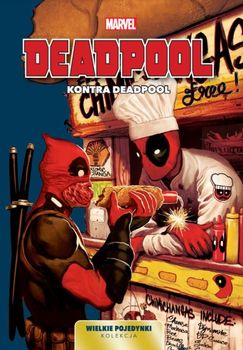 Marvel Komiks Wielkie pojedynki Marvela Deadpool kontra Deadpool