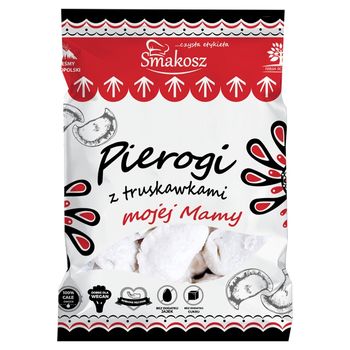 Smakosz Pierogi mojej Mamy z truskawkami 500 g